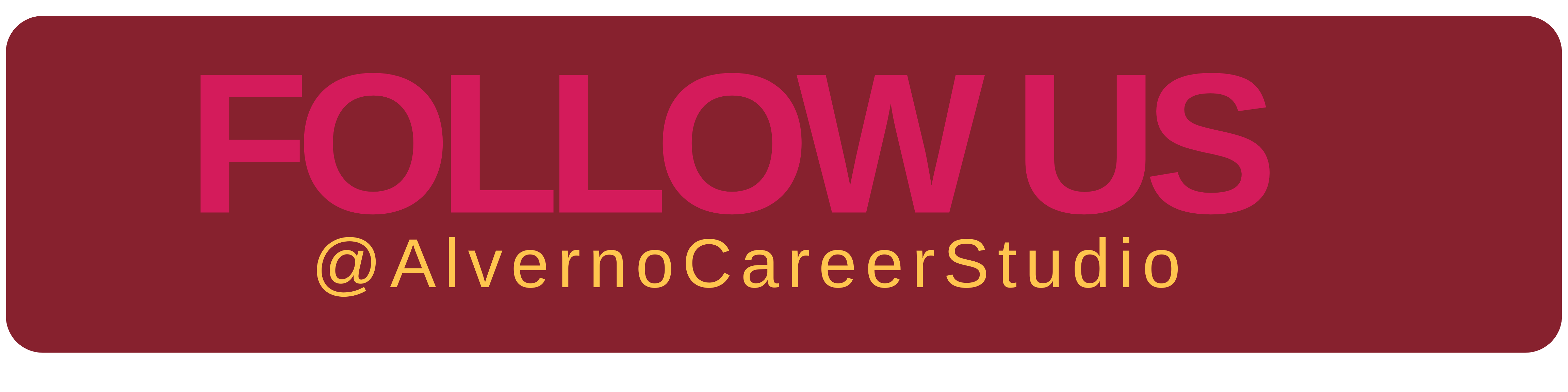 Follow Us on twitter @AlvernoCareerStudio