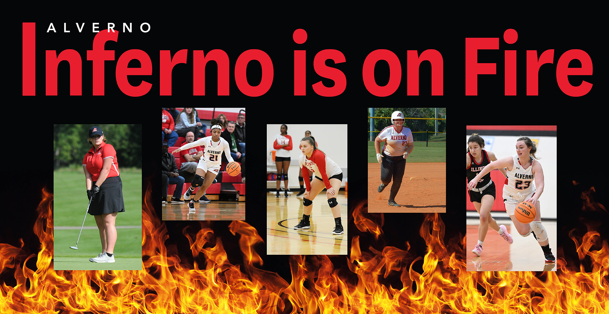 Alverno Inferno is on Fire